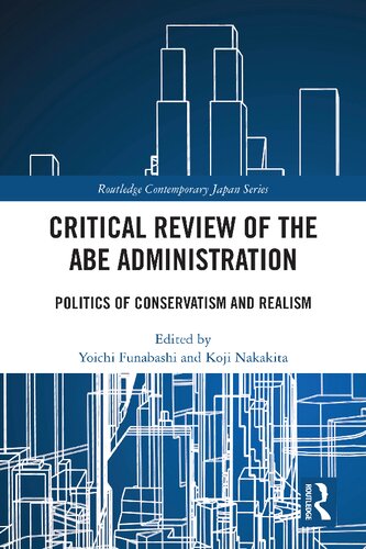 Critical Review of the Abe Administration: Politics of Conservatism and Realism