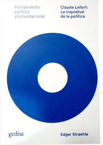 Claude Lefort. La inquietud de la política
