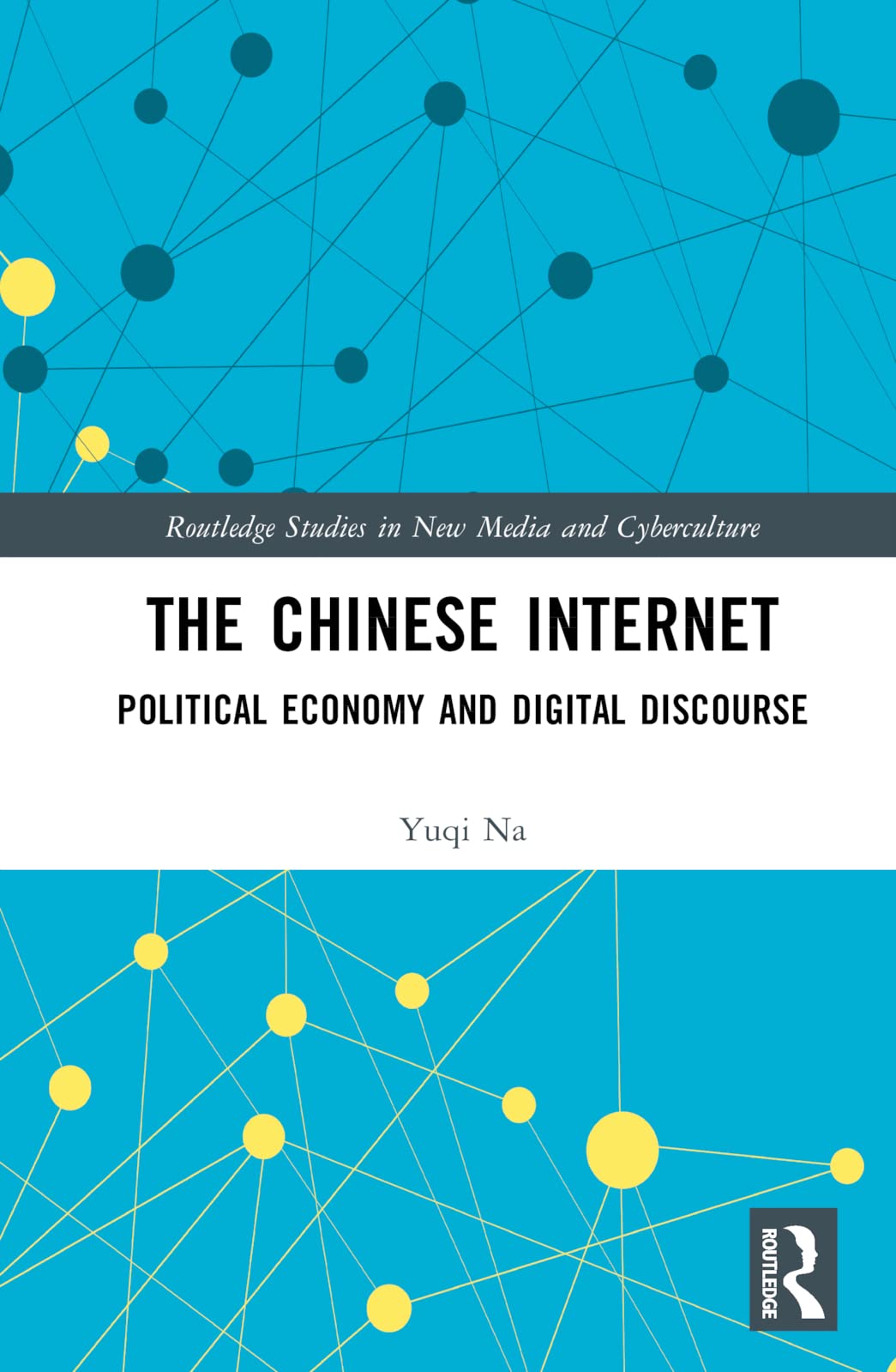 The Chinese Internet (Routledge Studies in New Media and Cyberculture)