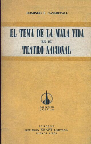 El tema de la mala vida en el teatro nacional
