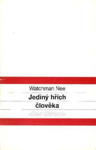 Jediný hřích člověka