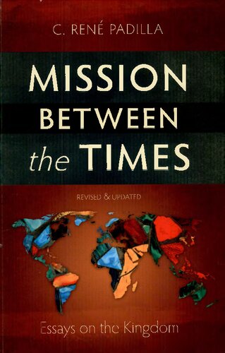 Mission Between the Times: Essays on the Kingdom