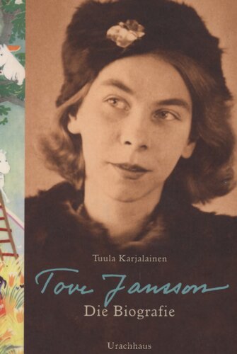 Tove Jansson : die Biografie