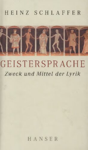 Geistersprache : Zweck und Mittel der Lyrik