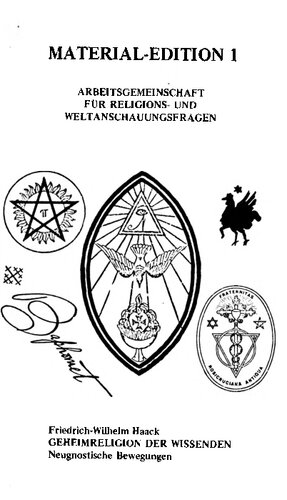 Geheimreligion der Wissenden : Neugnostische Bewegungen
