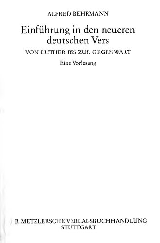 Einführung in den neueren deutschen Vers : Von Luther bis zur Gegenwart : Eine Vorlesung