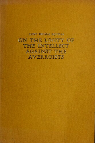 On the Unity of the Intellect against the Averroists