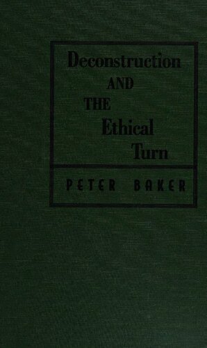 Deconstruction and the Ethical Turn