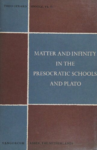 Matter and Infinity in the Presocratic Schools and Plato