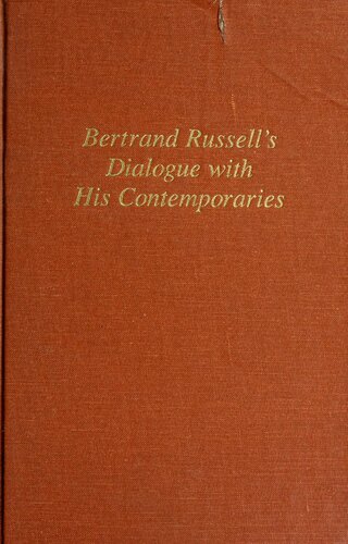 Bertrand Russell's Dialogue with his Contemporaries