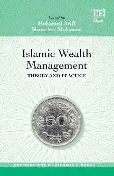 Islamic Wealth Management: Theory and Practice