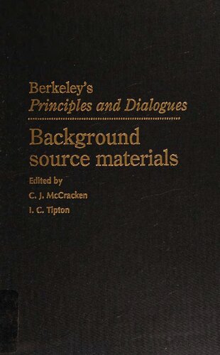Berkeley's Principles and Dialogues: Background Source Materials