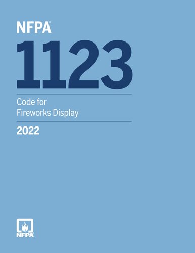 NFPA 1123, Code for Fireworks Display, 2022 ed.