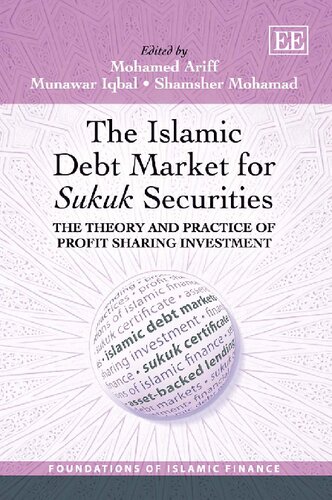 The Islamic Debt Market for Sukuk Securities: The Theory and Practice of Profit Sharing Investment