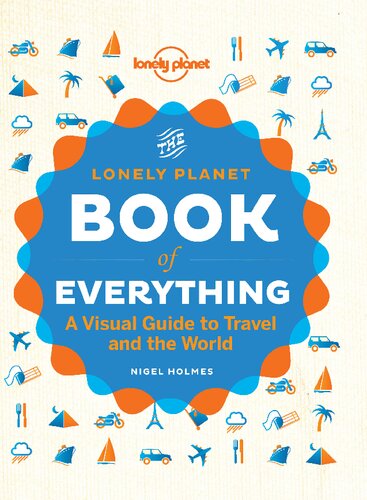 The Book of Everything: A Visual Guide to Travel and the World