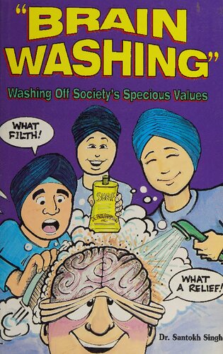Brain Washing Washing Off Society's Specious Values