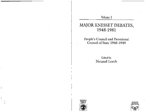 Major Knesset Debates, 1948-1981: First Knesset 1949-1951