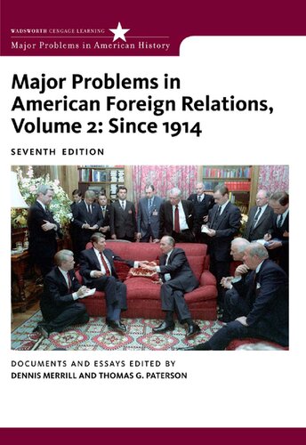 Major Problems in American Foreign Relations, Volume II: Since 1914 (Major Problems in American History Series)