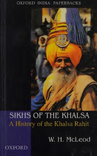 Sikhs of the Khalsa: A History of the Khalsa Rahit