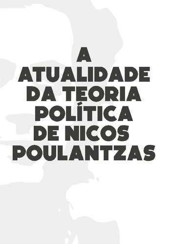 A atualidade da teoria política de Nicos Poulantzas