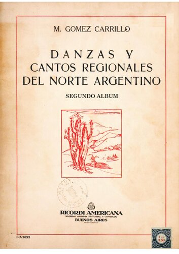 Danzas y cantos regionales del norte argentino. Álbum segundo.