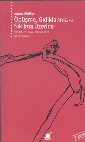 Öpüşme, Gıdıklanma ve Sıkılma Üzerine