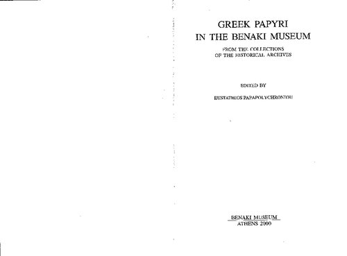 Greek Papyri in the Benaki Museum: From the Collections of the Historical Archives