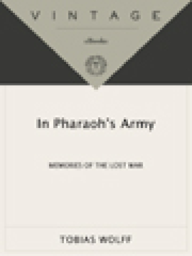 In Pharaoh's Army: Memories of the Lost War