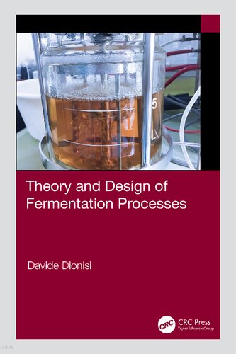 Theory and Design of Fermentation Processes, 1e
