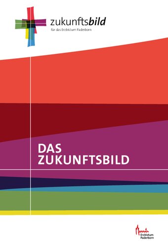 Das Zukunftsbild für das Erzbistum Paderborn