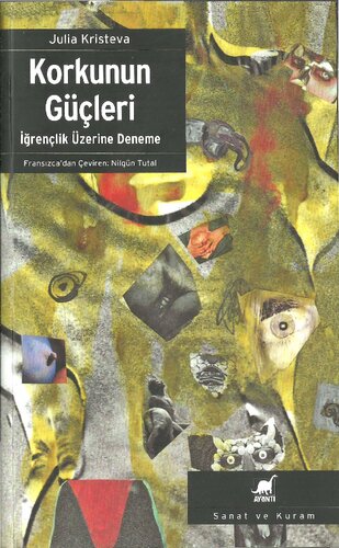 Korkunun Güçleri: İğrençlik Üzerine Deneme