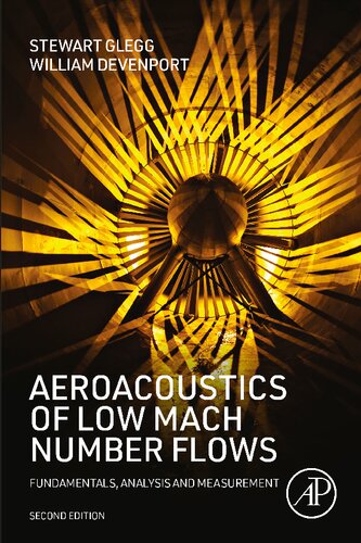 Aeroacoustics of Low Mach Number Flows: Fundamentals, Analysis and Measurement