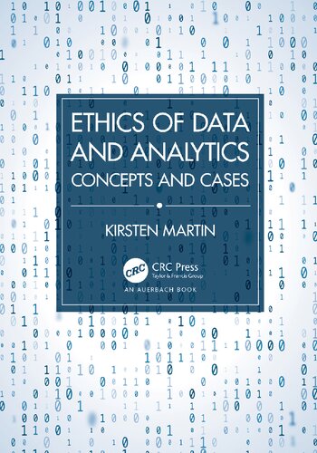 Ethics of Data and Analytics: Concepts and Cases