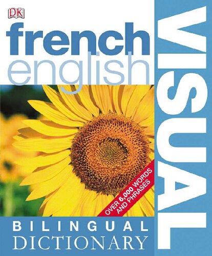 French English Bilingual Visual Dictionary (DK Visual Dictionaries) (French Edition)