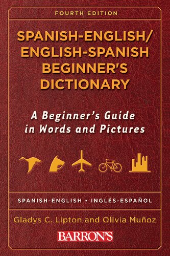 Spanish-English/English-Spanish Beginner's Dictionary (Barron's Bilingual Dictionaries)