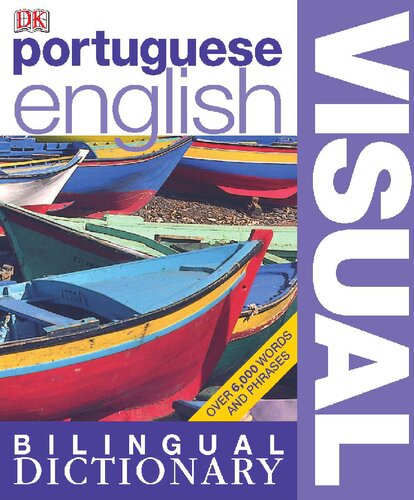 Portuguese English Visual Bilingual Dictionary (DK Visual Dictionaries)