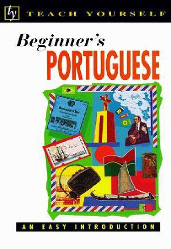 Teach Yourself Beginner’s Portuguese - Sue Tyson-Ward
