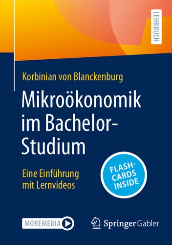 Mikroökonomik im Bachelor-Studium: Eine Einführung mit Lernvideos