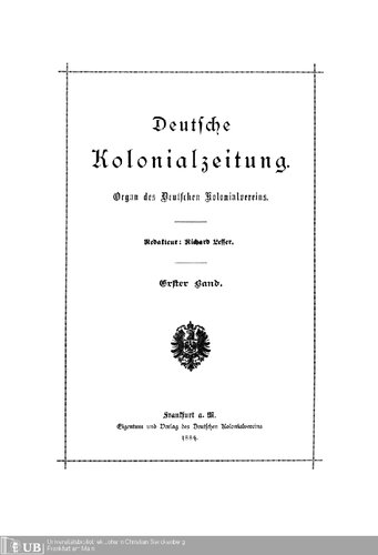 Deutsche Kolonialzeitung. Organ des Deutschen Kolonialvereins