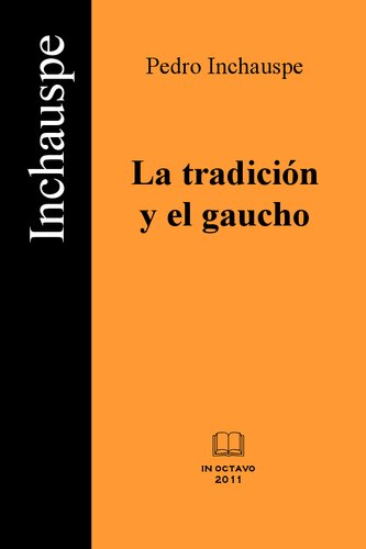 La tradición y el gaucho