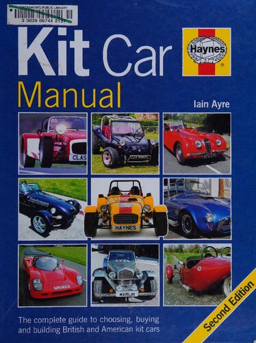 The Haynes Kit Car Manual: The Complete Guide to Choosing, Buying, and Building British and American Kit Cars