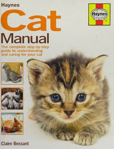 Haynes Cat Manual: The Complete Step-by-Step Guide to Understanding and Caring for Your Cat