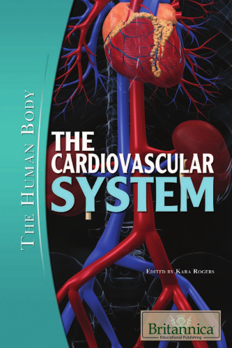 The Cardiovascular System (The Human Body)