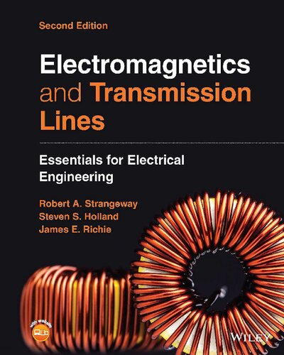 Electromagnetics and Transmission Lines: Essentials for Electrical Engineering