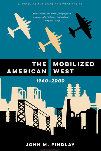 The Mobilized American West, 1940–2000