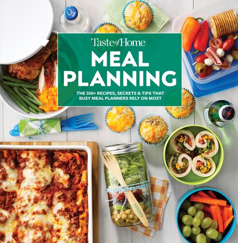 Taste of Home Meal Planning: Smart Meal Prep to Carry You Through the Week