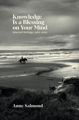 Knowledge Is a Blessing on Your Mind: Selected Writings, 1980-2020 (Maori)