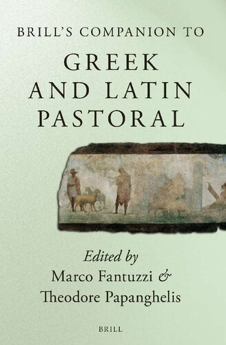 Brill’s Companion to Greek and Latin Pastoral