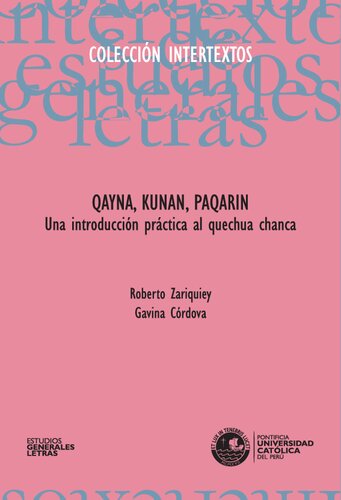 Qayna, kunan, paqarin (Una introducción práctica al quechua chanca)