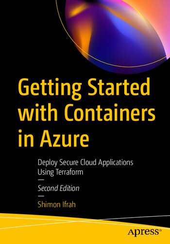 Getting Started with Containers in Azure: Deploy Secure Cloud Applications Using Terraform